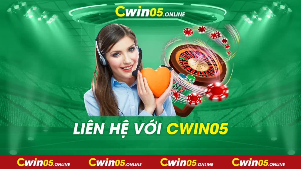 Liên hệ Cwin05 nhanh chóng dễ dàng